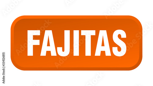 fajitas button. fajitas square 3d push button