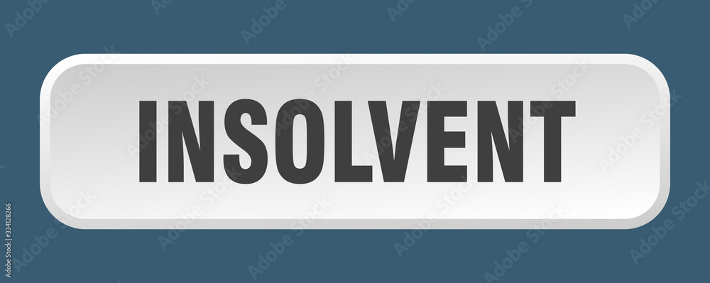insolvent button. insolvent square 3d push button insolvent button. insolvent square 3d push button