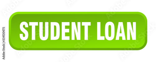 student loan button. student loan square 3d push button