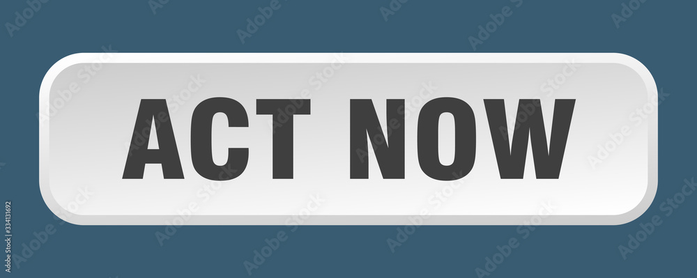 act now button. act now square 3d push button act now button. act now square 3d push button