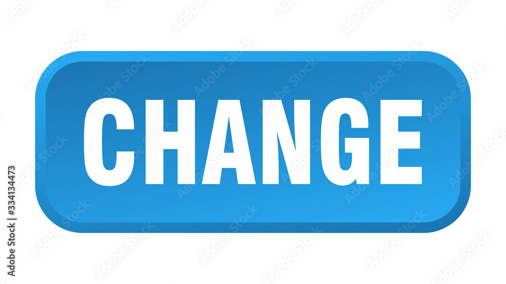 change button. change square 3d push button change button. change square 3d push button