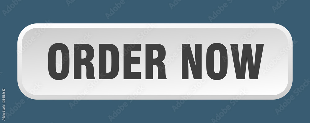 order now button. order now square 3d push button order now button. order now square 3d push button