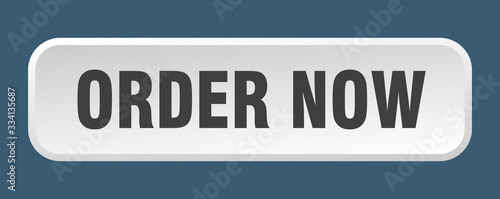 order now button. order now square 3d push button