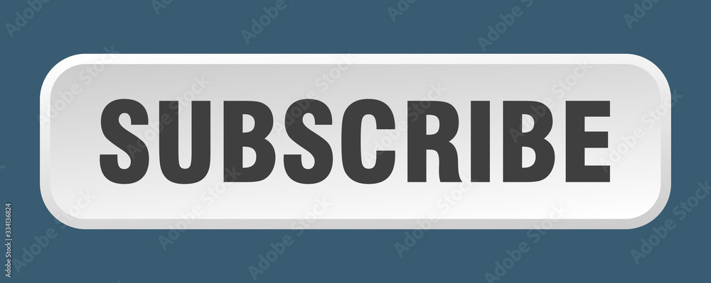 subscribe button. subscribe square 3d push button subscribe button. subscribe square 3d push button