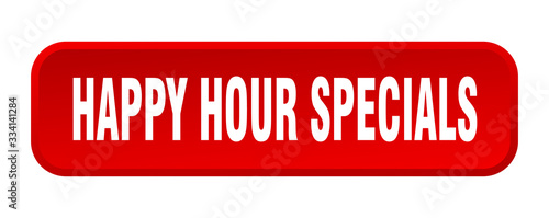 happy hour specials button. happy hour specials square 3d push button