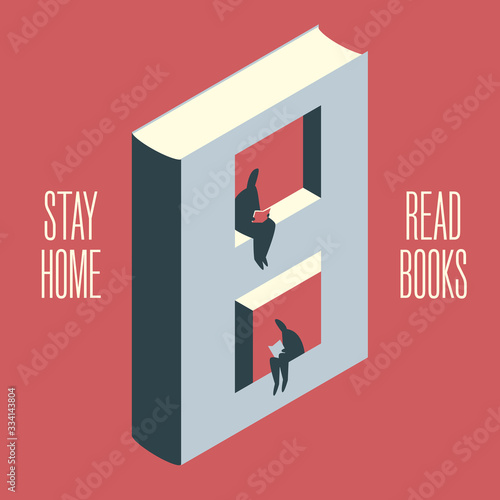 People sitting in the windows of impossible house made of book. Stay home and Read books slogans. awareness social media campaign and coronavirus prevention.