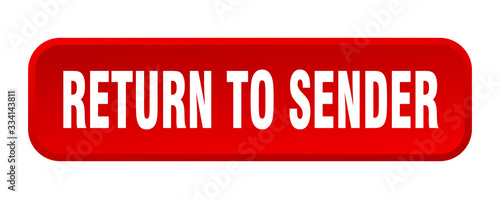 return to sender button. return to sender square 3d push button