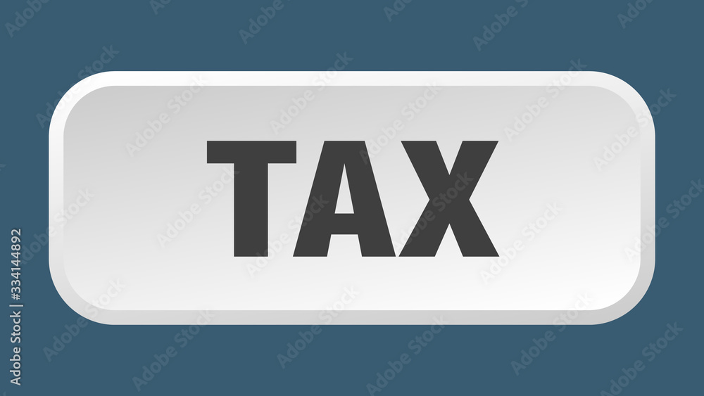 tax button. tax square 3d push button tax button. tax square 3d push button