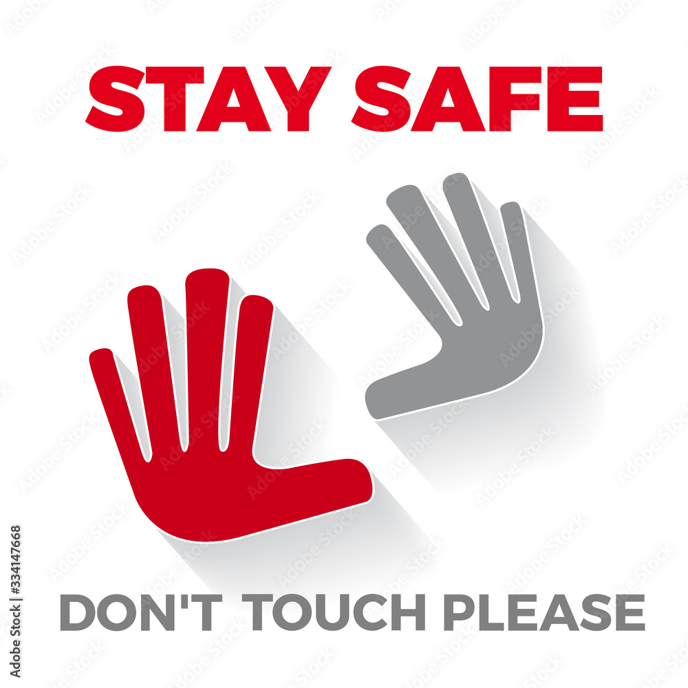 Warning label Coronavirus with hand. Don't touch please, stay safe. Vector illustration Warning label Coronavirus with hand. Don't touch please, stay safe. Vector illustration