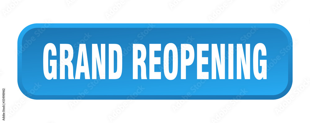 grand reopening button. grand reopening square 3d push button grand reopening button. grand reopening square 3d push button