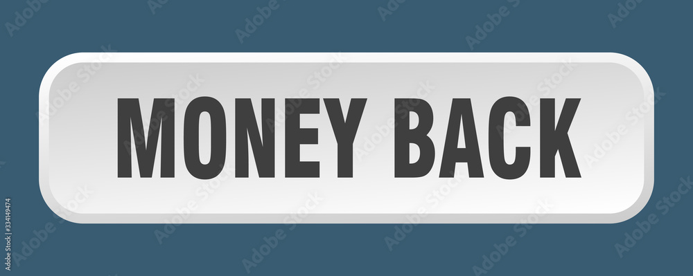 money back button. money back square 3d push button money back button. money back square 3d push button