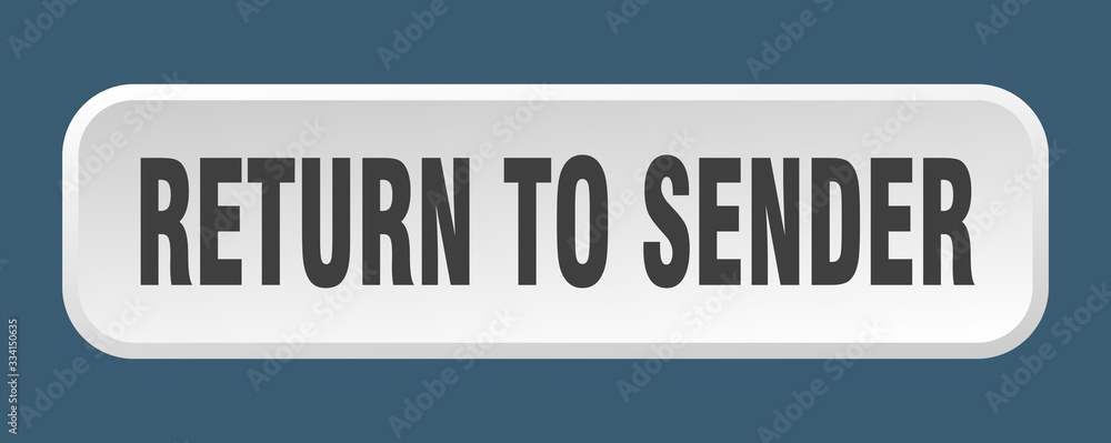return to sender button. return to sender square 3d push button return to sender button. return to sender square 3d push button