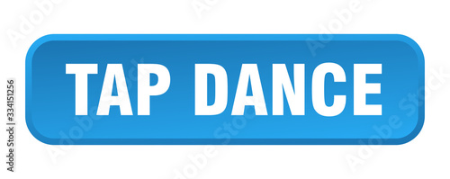 tap dance button. tap dance square 3d push button