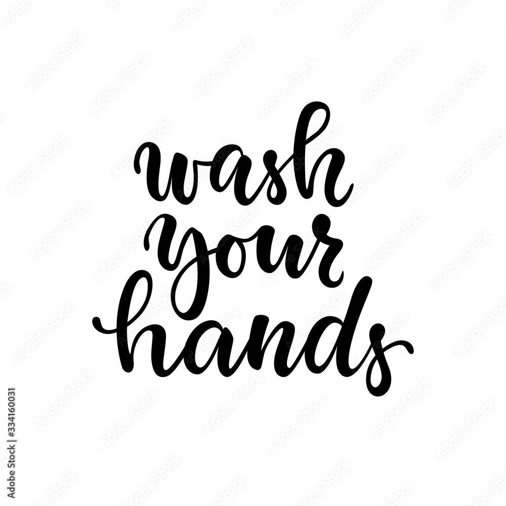 Inspirational handwritten brush lettering wash your hands. Vector calligraphy stock illustration isolated on white background. Typography for banners, badges, postcard, prints