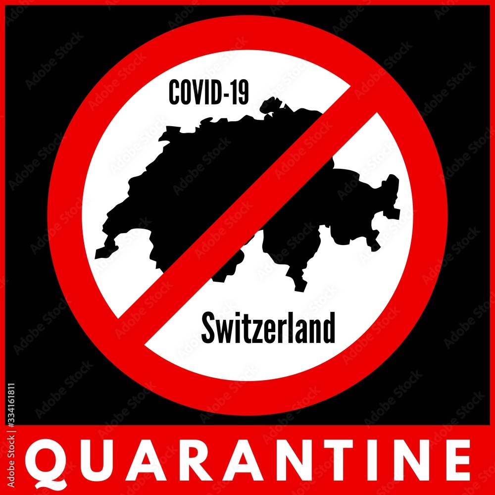 Coronavirus quarantine poster. Covid-19 quarantine in Switzerland. Vector illustration.