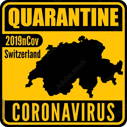 Coronavirus quarantine poster. Covid-19 quarantine in Switzerland. Vector illustration.