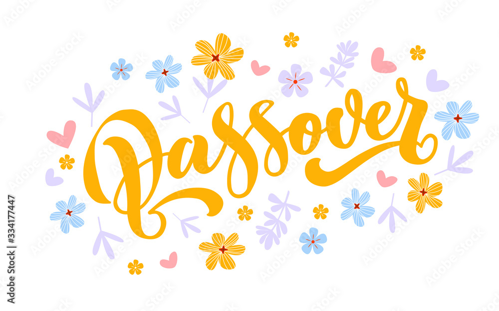 Happy Passover vector hand lettering with flowers. Jewish holiday Easter. Template for typography poster, greeting card, banner, invitation, postcard, flyer, sticker. Illustration isolated on white
