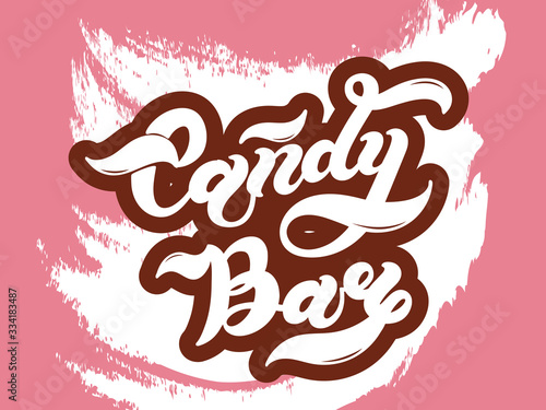 Candy Bar. Hand drawn lettering. Vector illustration. Best for cafe or restaurant design
