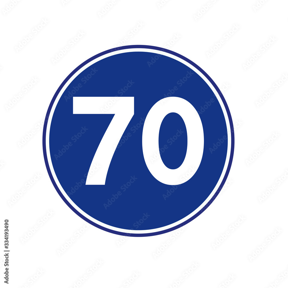 Speed Limit 70 Traffic Sign,Vector Illustration, Isolate On White Background Label. Speed Limit 70 Traffic Sign,Vector Illustration, Isolate On White Background Label.