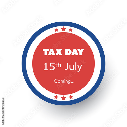 IRS Tax Day Is Coming - Design Template - USA New Tax Deadline: 15th July