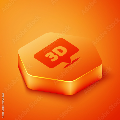 Isometric Speech bubble with text 3D icon isolated on orange background. Orange hexagon button. Vector Illustration