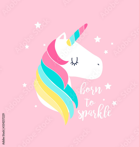 Sweet unicorn and slogan illustration vector for print design.