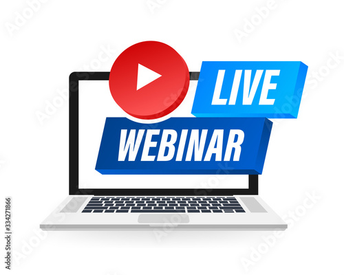 Live webinar label on laptop screen. Can be used for business concept. Vector stock illustration.
