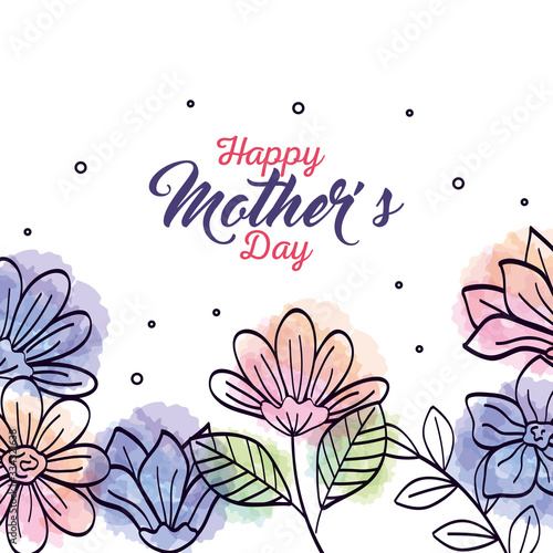 happy mother day card with decoration of flowers vector illustration design