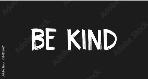 Be kind message lettering text