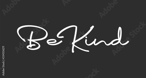 Be kind message lettering text