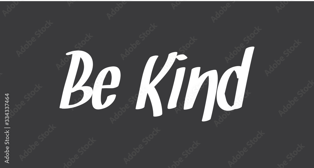 Be kind message lettering text