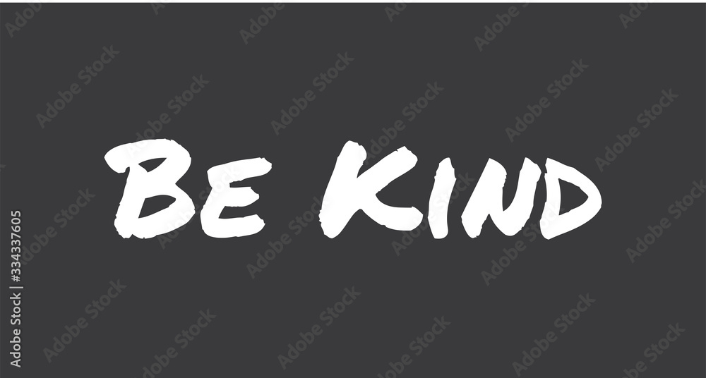 Be kind message lettering text