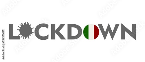 Lockdown as an effort to prevent the spread of the corona virus. Coronavirus pandemic puts countries on lockdown. Lockdown concept for virus outbreak. Flag of the Italy