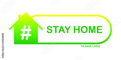 Logo Stay home to save lives - Home - Hashtag - Gradient Yellow/Green