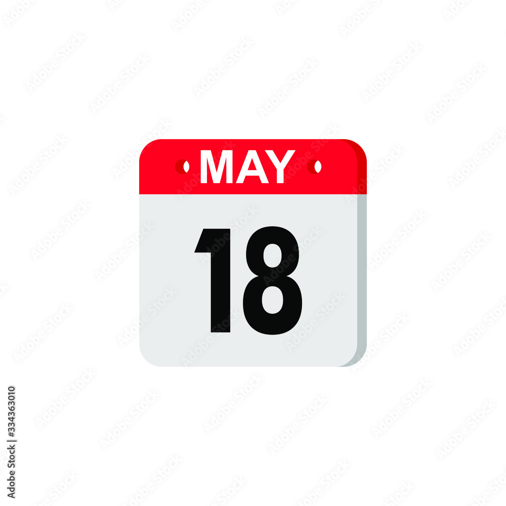 May 18 calendar icon. Planner holiday date isolated on white background. Color illustration in flat design. Vector illustration. EPS10 May 18 calendar icon. Planner holiday date isolated on white background. Color illustration in flat design. Vector illustration. EPS10