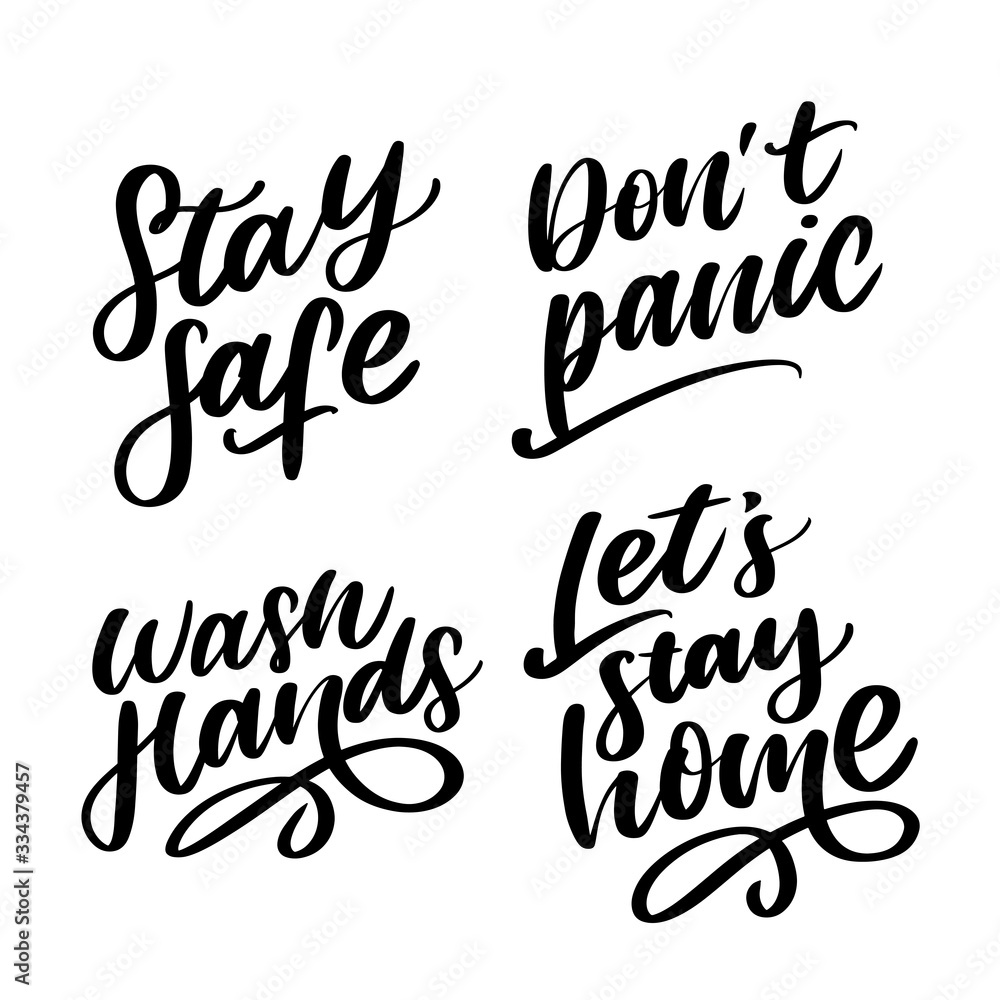 Slogan stay at home safe quarantine pandemic letter text words calligraphy vector illustration Slogan stay at home safe quarantine pandemic letter text words calligraphy vector illustration