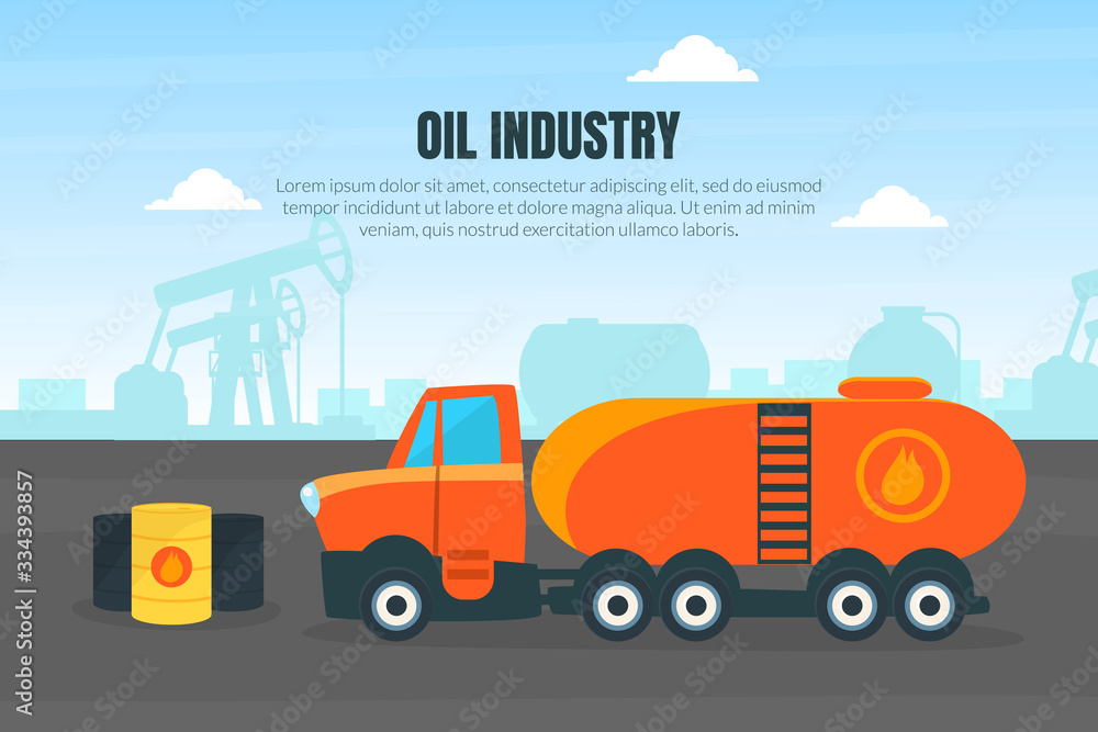 Oil Industry Banner Template, Cargo Truck with Tank for Transporting Liquids Vector Illustration