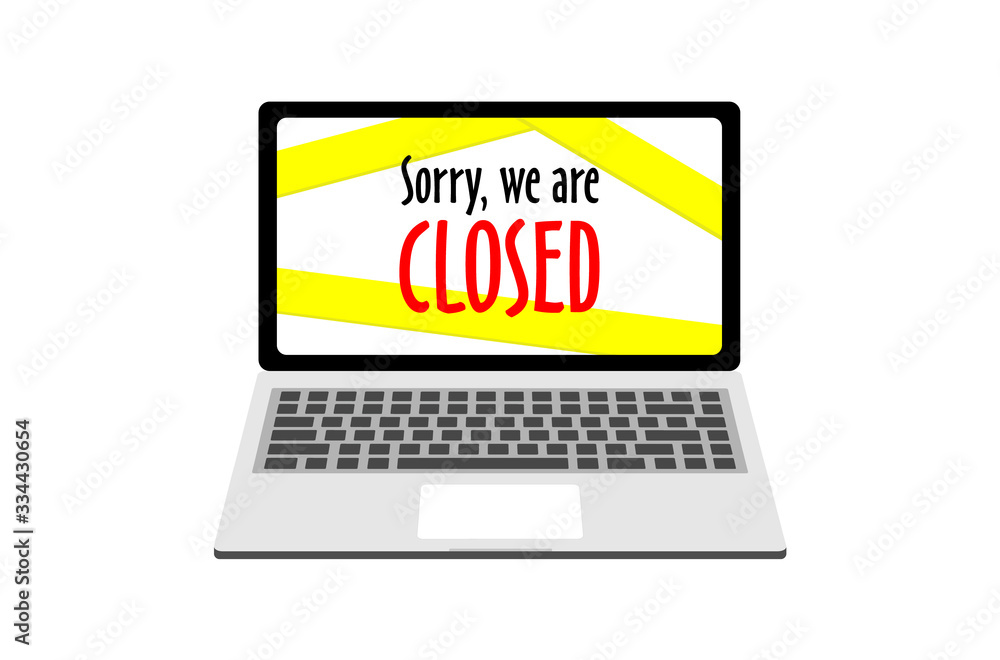 Sorry, we are closed. Coronavirus vector concept on a white background Sorry, we are closed. Coronavirus vector concept on a white background