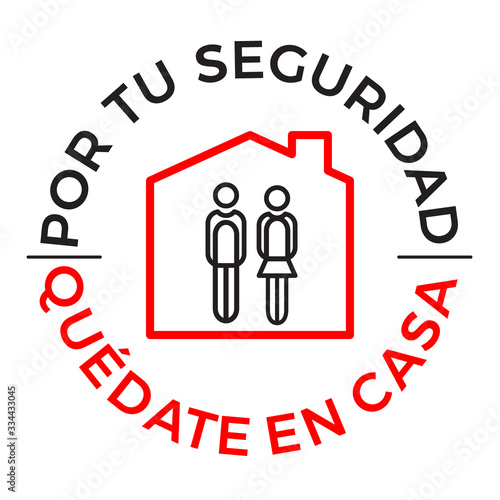 Stay at home icon and spanish message Stay at Home. Coronavirus COVID-19 outbreak advice. Icon vector illustration