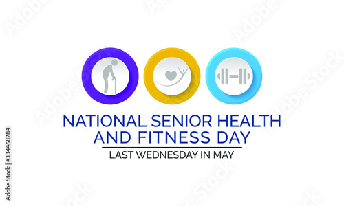 Vector illustration on the theme of National Senior Health and fitness day observed each year on last Wednesday in May.