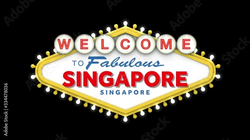 Welcome to Singapore sign in classic retro las vegas style design . 3D Render