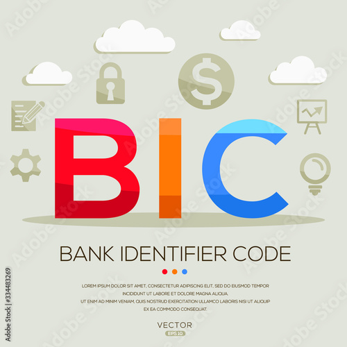 BIC mean (bank identifier code) ,letters and icons,Vector illustration.