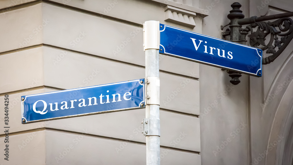Street Sign to Quarantine versus Virus Street Sign to Quarantine versus Virus