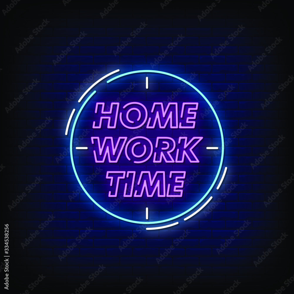 Home Work Time Neon Signs Style Text Vector Home Work Time Neon Signs Style Text Vector