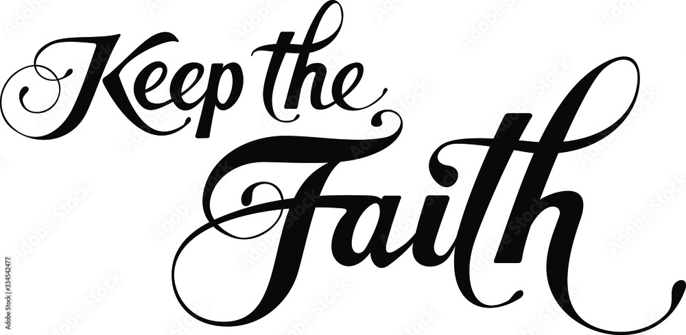 Photography Poster Keep the faith - custom calligraphy text | Wall