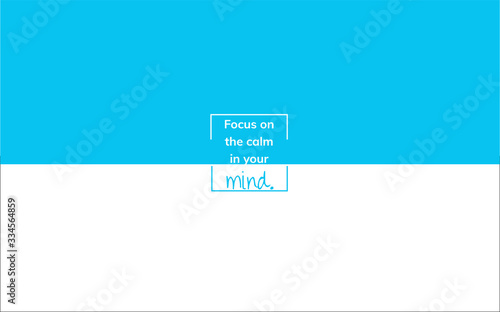 Mind / Zitat / Motivation / Spaß / Hintergrund / Motto / Zukunft / Typographie