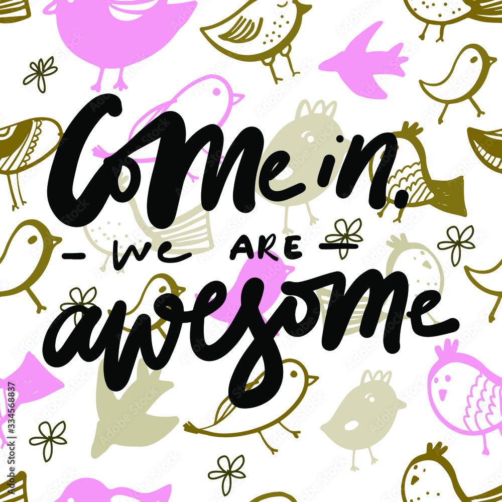 Obraz premium Hand lettering illustration for home decor.