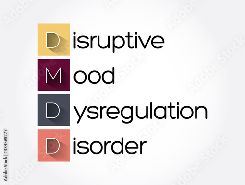 DMDD - Disruptive Mood Dysregulation Disorder acronym, health concept background
