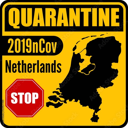 Coronavirus quarantine poster. Covid-19 quarantine in Netherlands. Vector illustration.