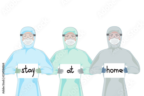 Cartoon doctors in protective suits and mask with the banner "Stay at home." Doctor team will forgive people not to leave their homes. Coronavirus quarantine vector concept. 